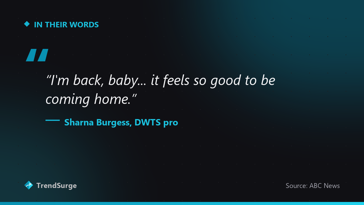 Sharna Burgess quote on returning to Dancing with the Stars after five years